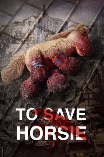 To Save Horsie