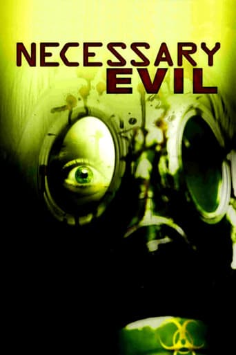 Necessary Evil