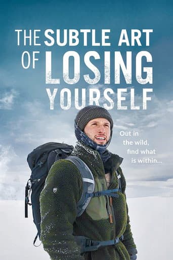 The Subtle Art of Losing Yourself