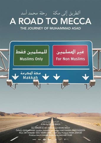 A Road to Mecca - The Journey of Muhammad Asad