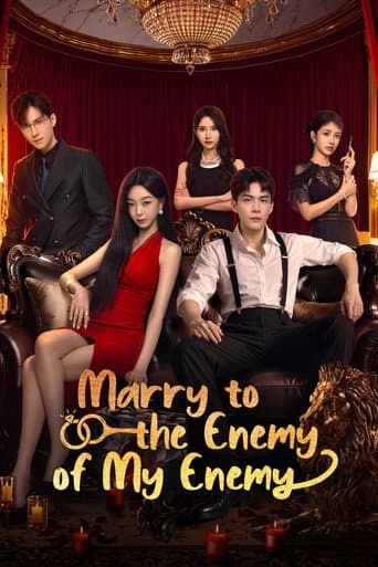 Marry to the Enemy of My Enemy