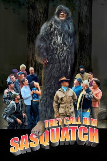 They Call Him Sasquatch
